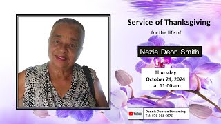 Service of Thanksgiving for the life of Nezie Deon Smith [upl. by Tower]