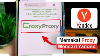 Cara Menggunakan Proxy Croxyproxy Untuk Membuka Yandex di HP Android [upl. by Pascha]