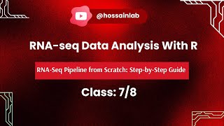 RNASeq Analysis with R  RNASeq Pipeline from Scratch StepbyStep Guide 78 [upl. by Reizarf]