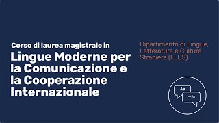 UNIBG  Laurea magistrale Lingue Moderne per la Comunicazione e la Cooperazione Internazionale LLCS [upl. by Netsryk61]