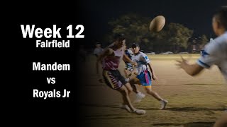 Mandem vs Royals Jr  Fairfield Wednesday Oztag Mixed OPENS Div 3  Week 12 [upl. by Retluoc]