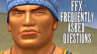 Final Fantasy X  10 Frequently Asked Questions Story  Gameplay Related [upl. by Strage]