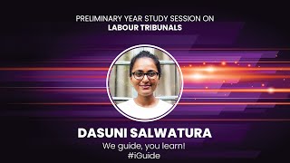 Study Session on Labour Tribunals  Dasuni Salwatura  Preliminary Year [upl. by Zamora]