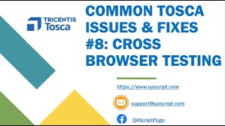 Tosca Tutorial  Lesson 144  Common Problems amp Fixes  Cross Browser Testing  Multiple Browsers [upl. by Akimyt]