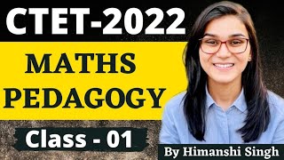 CTET 2022 Online Exam  Maths Pedagogy Class01 by Himanshi Singh  PYQs [upl. by Bobseine619]