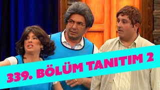 Güldür Güldür Show  339 Bölüm Tanıtım 2 [upl. by Ellives]