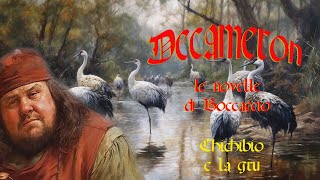 DECAMERON  Chichibìo e la gru  VI giornata IV novella [upl. by Allistir603]