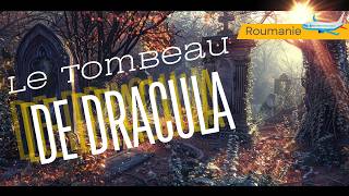 Le véritable tombeau de Dracula  Histoire et Légendes🦇 [upl. by Ykcul]