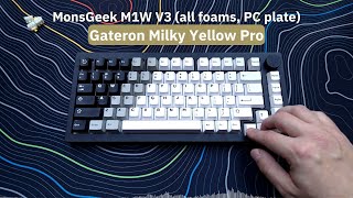 Gateron Milky Yellow Pro  MonsGeek M1W V3  sound test [upl. by Sauncho]