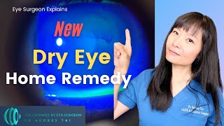 Best Dry Eye Treatments at Home  Simple amp Effective  Step by Step Guide  Eye Surgeon Explains [upl. by Salema683]