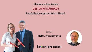 Paušalizace cestovních náhrad  RNDr Ivan Brychta [upl. by Shiroma]