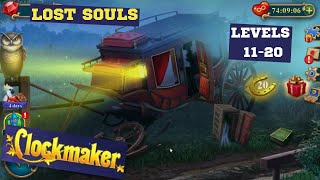 How to play Clockmaker event Lost Souls levels 1120 [upl. by Ztnarf]