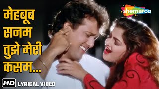 Mehboob Sanam Tujhe Meri Kasam Lyrical  Govinda  Mamta Kulkarni  Kismat 1995  Udit Narayan [upl. by Diehl]