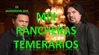 Mix Rancheras Los temerarios DJ JANDERSON MIX [upl. by Gambrell885]