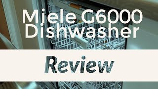 MIELE G6000 DISHWASHER REVIEW G6065SCViXXL [upl. by Laidlaw]