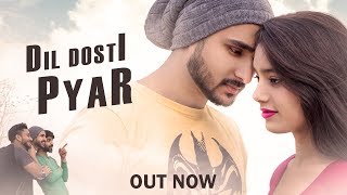 Dil Dosti Pyar  The Heart Touching Story  Naughty World  FtManjeet Sannan [upl. by Melodie]