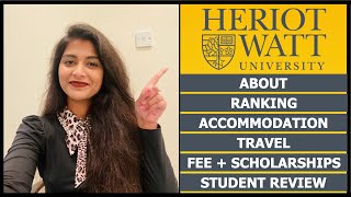 HeriotWatt University Edinburgh Ranking Accommodation Fees amp Scholarships  Animisha Reddy [upl. by Lennard]