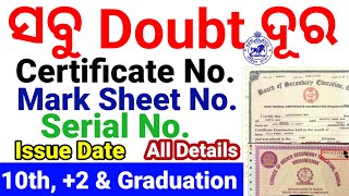 Certificate Number Serial NoMark Sheet No10th2 amp GraduationAll DetailsOdisha Govt ExamCP SIR [upl. by Ziladnerb]