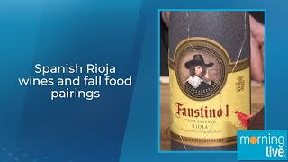 Spanish Rioja wines and fall food pairings [upl. by Lekcim921]