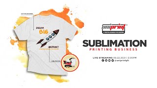 FB LIVESTREAMING Sublimation Printing Business [upl. by Ledoux805]