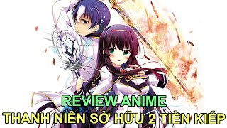 THANH NIÊN KẾ THỪA SỨC MẠNH BÁ ĐẠO TỪ TIỀN KIẾP  REVIEW PHIM ANIME HAY [upl. by Andert]