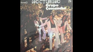 NOCTURNO  GRUPO COMANCHE  FULL AUDIO [upl. by Nabru]