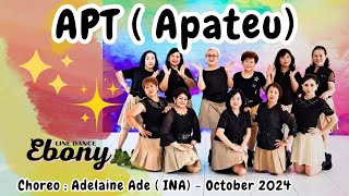 APT  Apateu  Line Dance Ebony  Choreographer  Adelaine Ade INA  October 2024 [upl. by Anamuj]