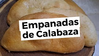 Empanadas de Calabaza [upl. by Yaniv]