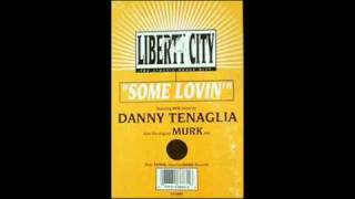 LIBERTY CITY  Some Lovin Danny Tenaglias Fierce Ruling Dub 1993 [upl. by Bright]