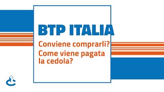 BTP ITALIA come viene pagata la CEDOLA Conviene COMPRARLI [upl. by Streetman326]