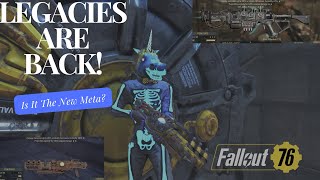 Fallout 76s Explosive Legacy Weapons Are BACK Are They Still OP [upl. by Quickman573]