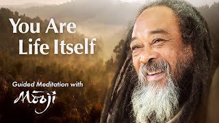 You Are Life Itself — Guided Meditation with Mooji [upl. by Clementi]