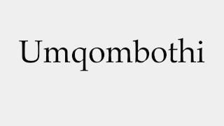 How to Pronounce Umqombothi [upl. by Dnilazor793]