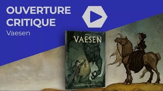 Ouverture Critique  Vaesen [upl. by Nauqet460]