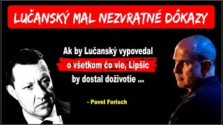 Ak by Lučanský vypovedal všetkom čo vie Lipšic by dostal doživotie [upl. by Remmer17]