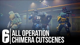 All Operation Chimera Cutscenes  Rainbow Six Siege All DeathInsertionExtraction Scenes [upl. by Lebatsirc]