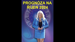 PROGNÓZA NA ŘÍJEN 2024 [upl. by Kessia805]