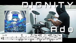 【ドラム譜面】DIGNITY  Ado（沈黙の艦隊 主題歌）ドラム 叩いてみた【DRUM COVER】 [upl. by Krause]