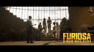 FURIOSA A MAD MAX SAGA 2024  Furiosa and Immortan Joes Five Wives 4K [upl. by Adleme390]