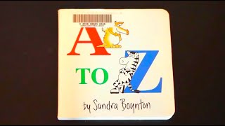 A to Z by Sandra Boynton Read Aloud [upl. by Byrom]