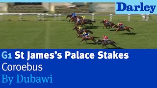 Coroebus by Dubawi wins the G1 St Jamess Palace Stakes at Royal Ascot [upl. by Tezil]