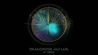 Emancipator x Lapa  11th Orbit Full Album HD [upl. by Emmalee]