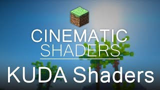 KUDA Shaders  Cinematic Minecraft Shaders  MINECRAFT 112  1122 [upl. by Yuria]