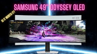 SAMSUNG 49quot Odyssey OLED G93SC Series Curved Gaming Monitor UNBOXING amp REVIEW [upl. by Itirahc]