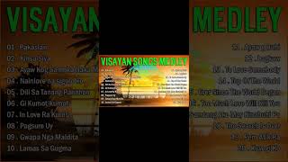 VISAYAN SONGS COLLECTION 🎵 VISAYAN SONGS MEDLEY COLLECTION 🎵Pakaslan  Kinsa Siya [upl. by Karl]