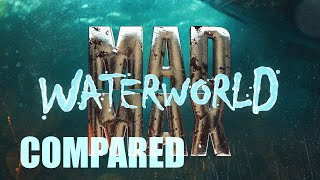 Mad Max WATERWORLD  Compared  ReInvented Trailer [upl. by Nunes]