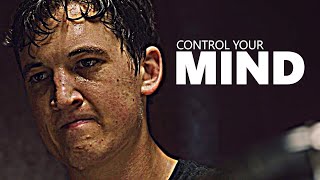 CONTROL YOUR MIND  Motivational Speech Compilation [upl. by Ottavia]