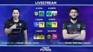 Series Futsal Youth Round 19Womens Div 2 Round 20  Full Livestream [upl. by Emlen324]