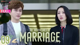 【Multisub】The Adventures of Marriage EP09  Han Xue Huang Youming  婚姻遇险记  Fresh Drama [upl. by Lledualc]