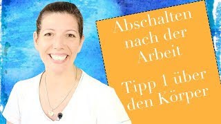 Abschalten nach der Arbeit  Tipp 1 Mit einer Bürste [upl. by Anirbed]